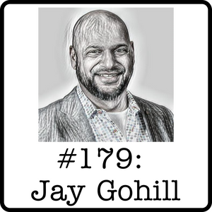#179: Jay Gohill (Arcurve) - Tech in Energy: How Software is Increasing Profits & Operational Efficiencies